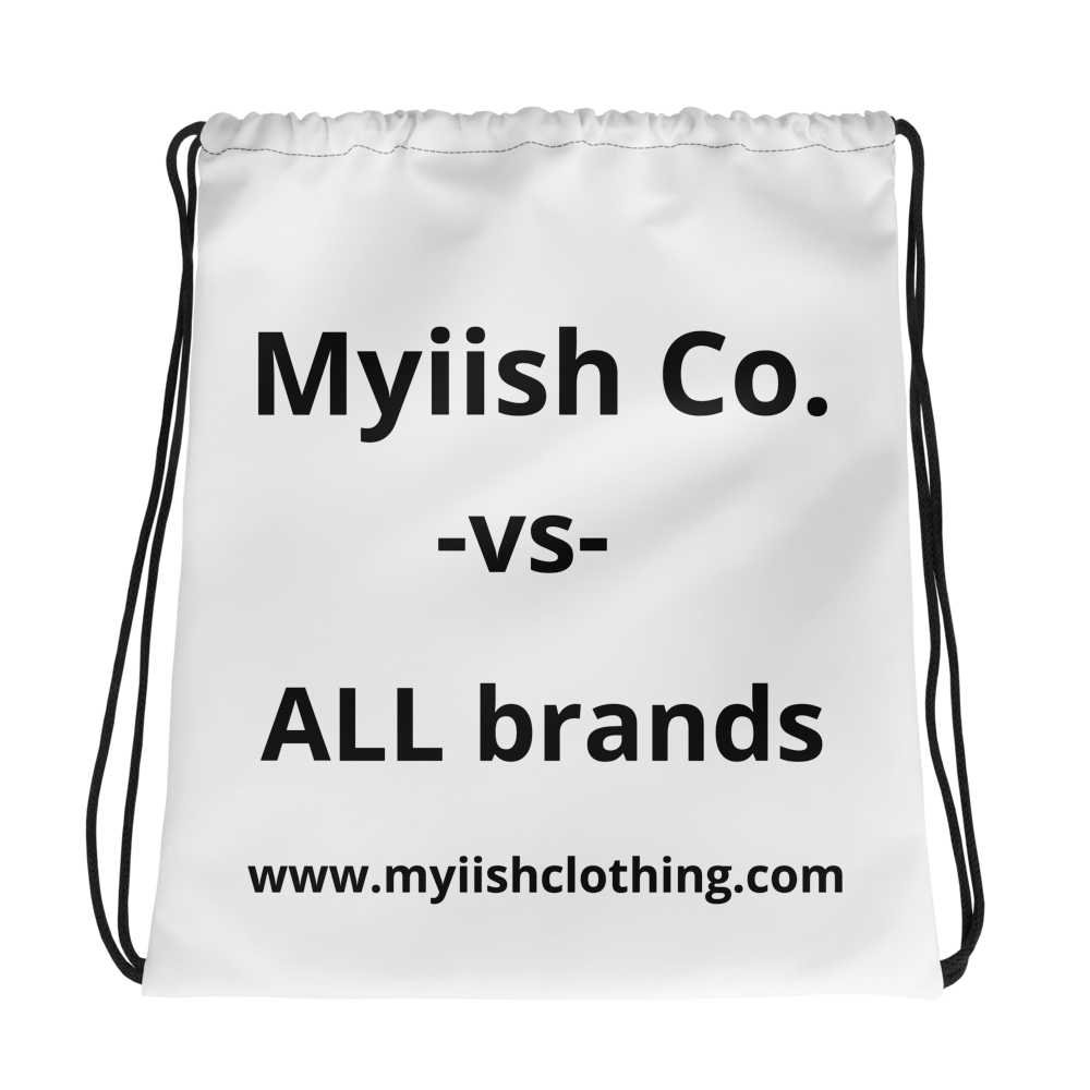 Myiish -vs- All brands Drawstring bag