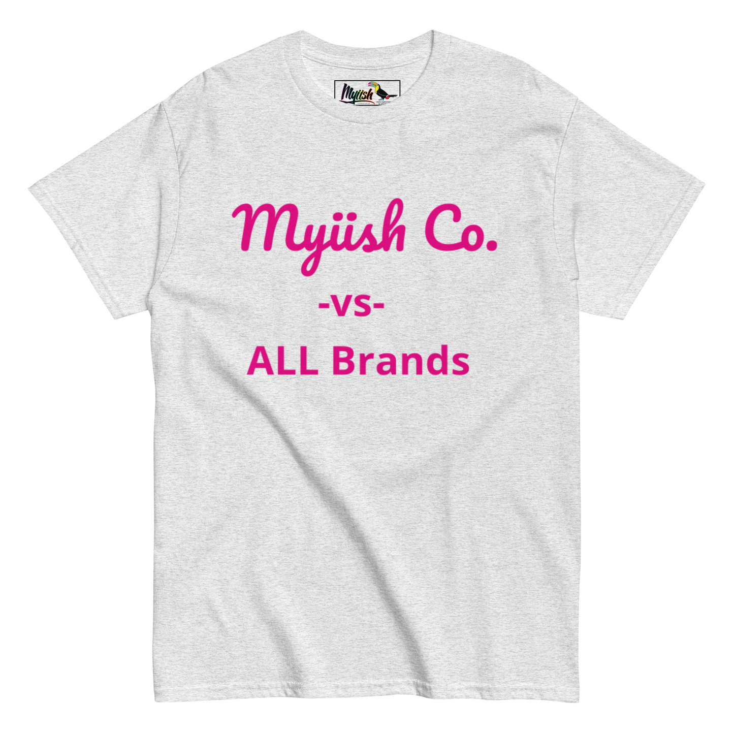 Women Myiish -vs- ALL Classic Color Tee (Pink Letters)