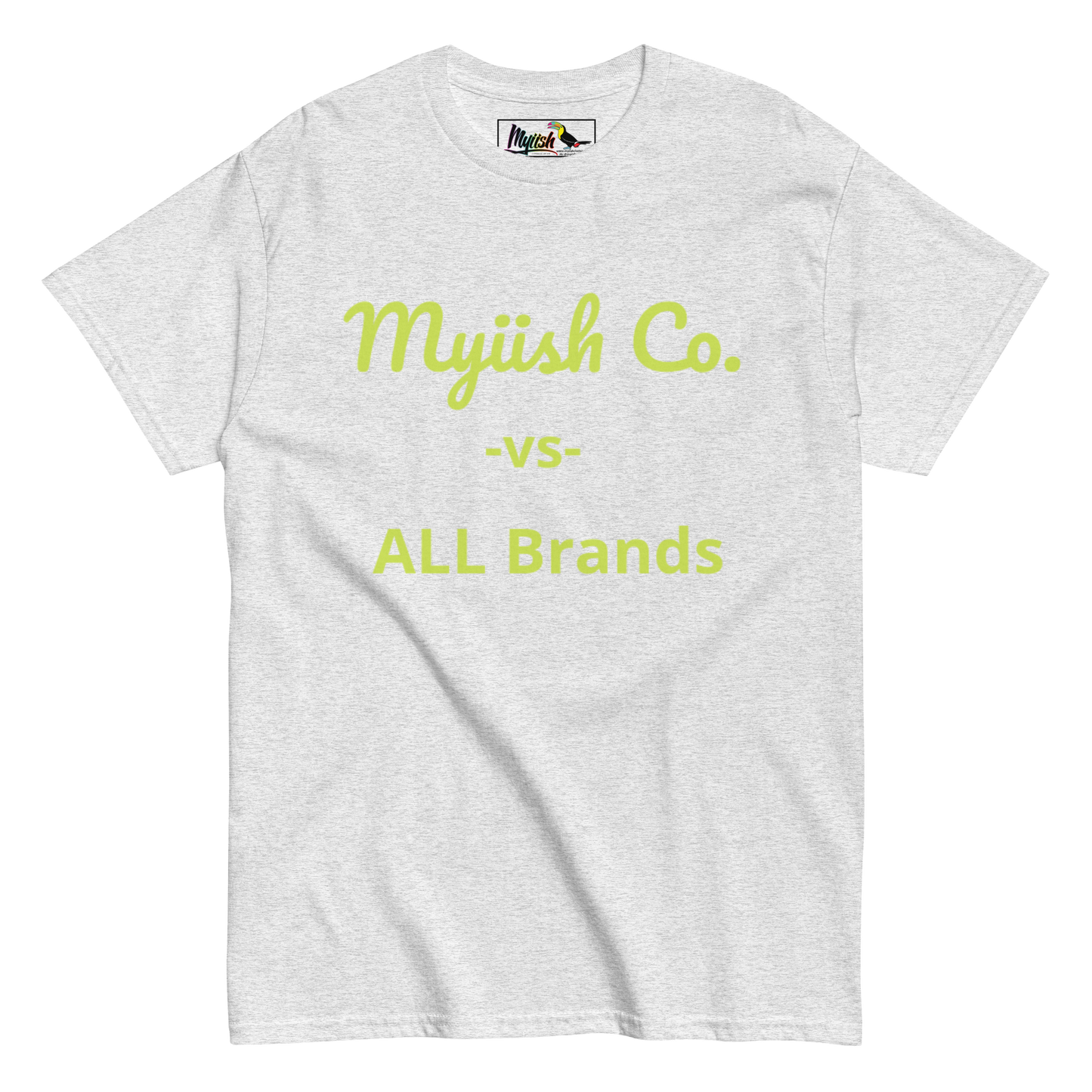 Woman Myiish -vs- ALL Classic Color Tee (Neon Green Letters)