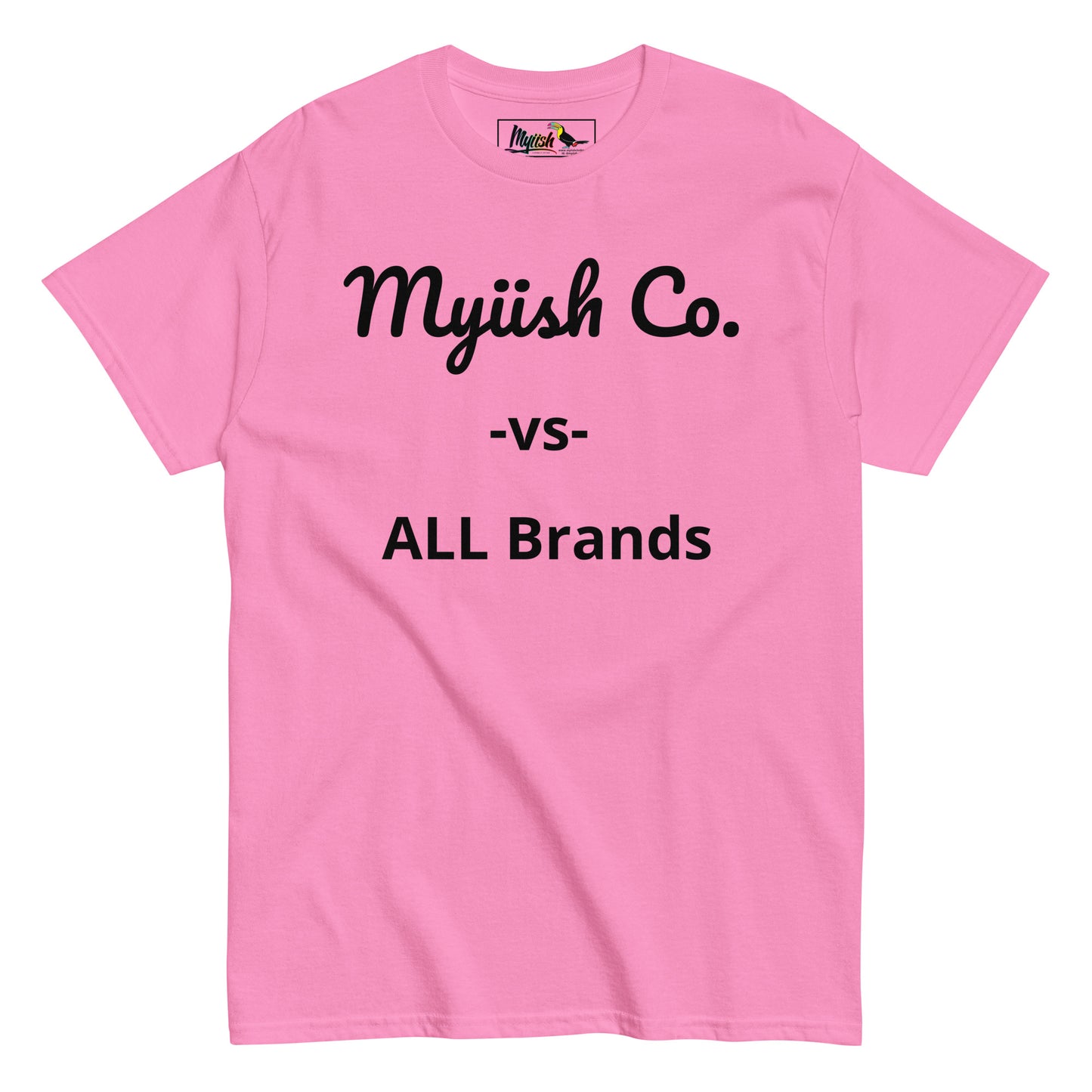 Women Myiish -vs-All Classic Color Tee (Black Letters)