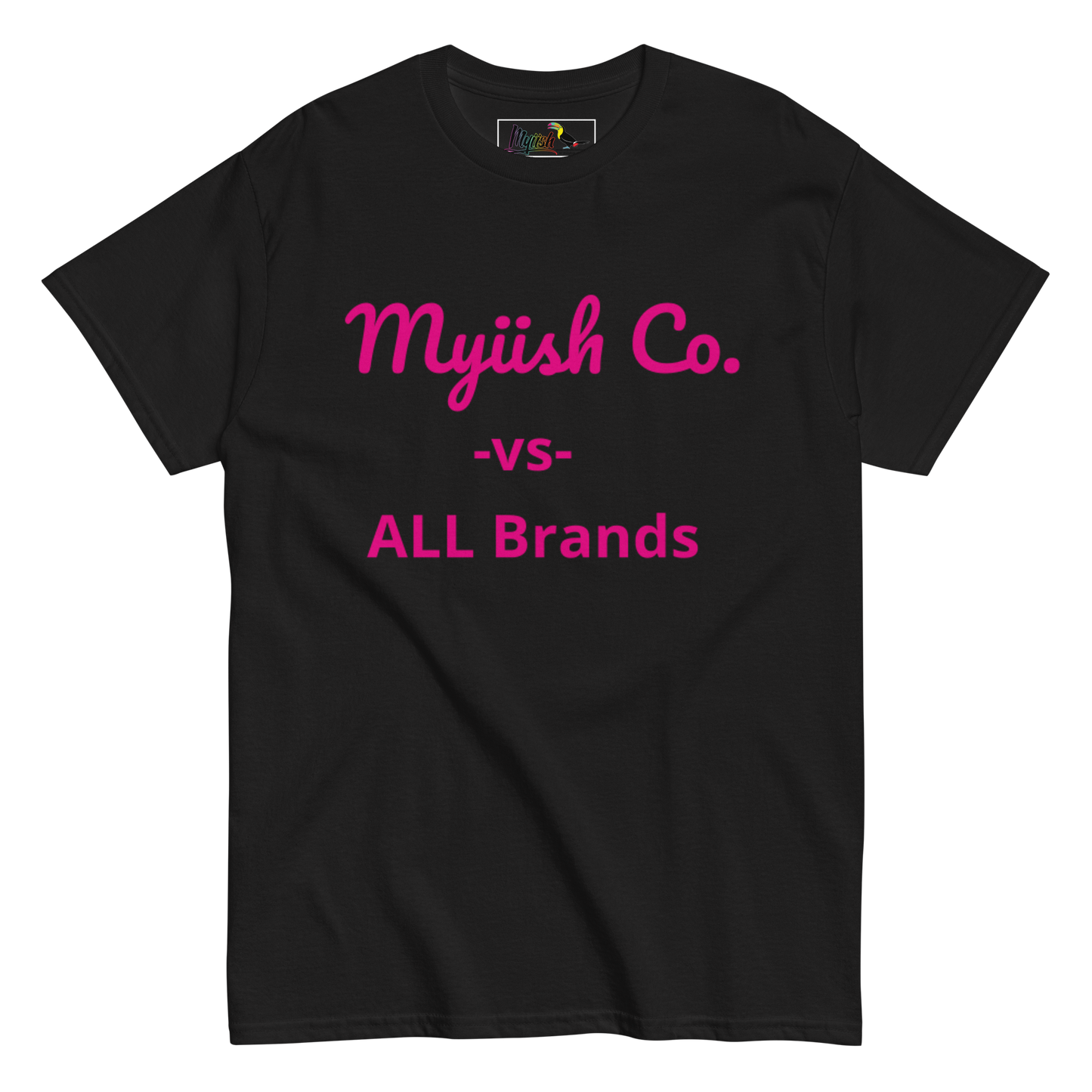 Women Myiish -vs- ALL Classic Color Tee (Pink Letters)