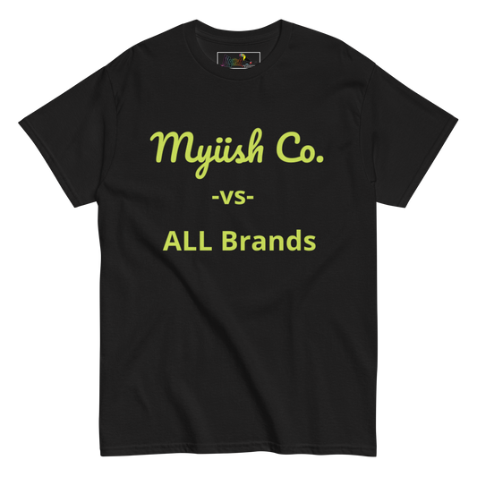 Woman Myiish -vs- ALL Classic Color Tee (Neon Green Letters)