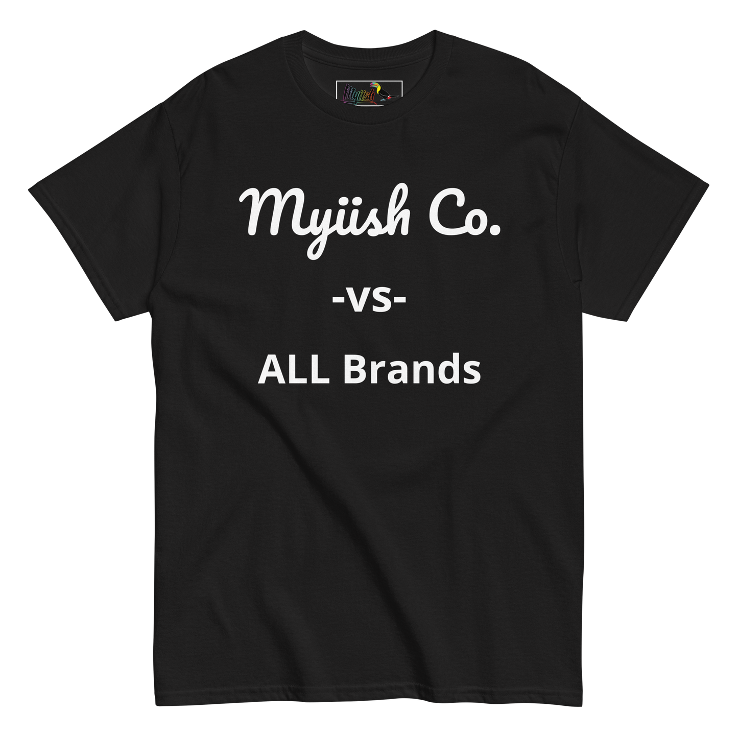 Myiish -vs- ALL Classic Tee