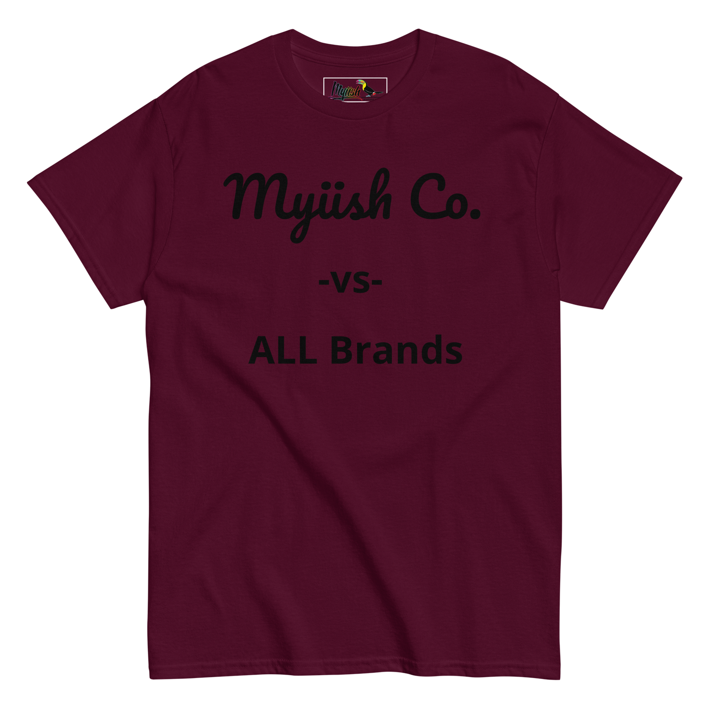 Myiish -vs- ALL  Classic Tee (Black Letters)