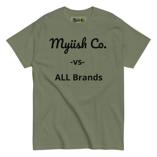 Myiish -vs- ALL  Classic Tee (Black Letters)