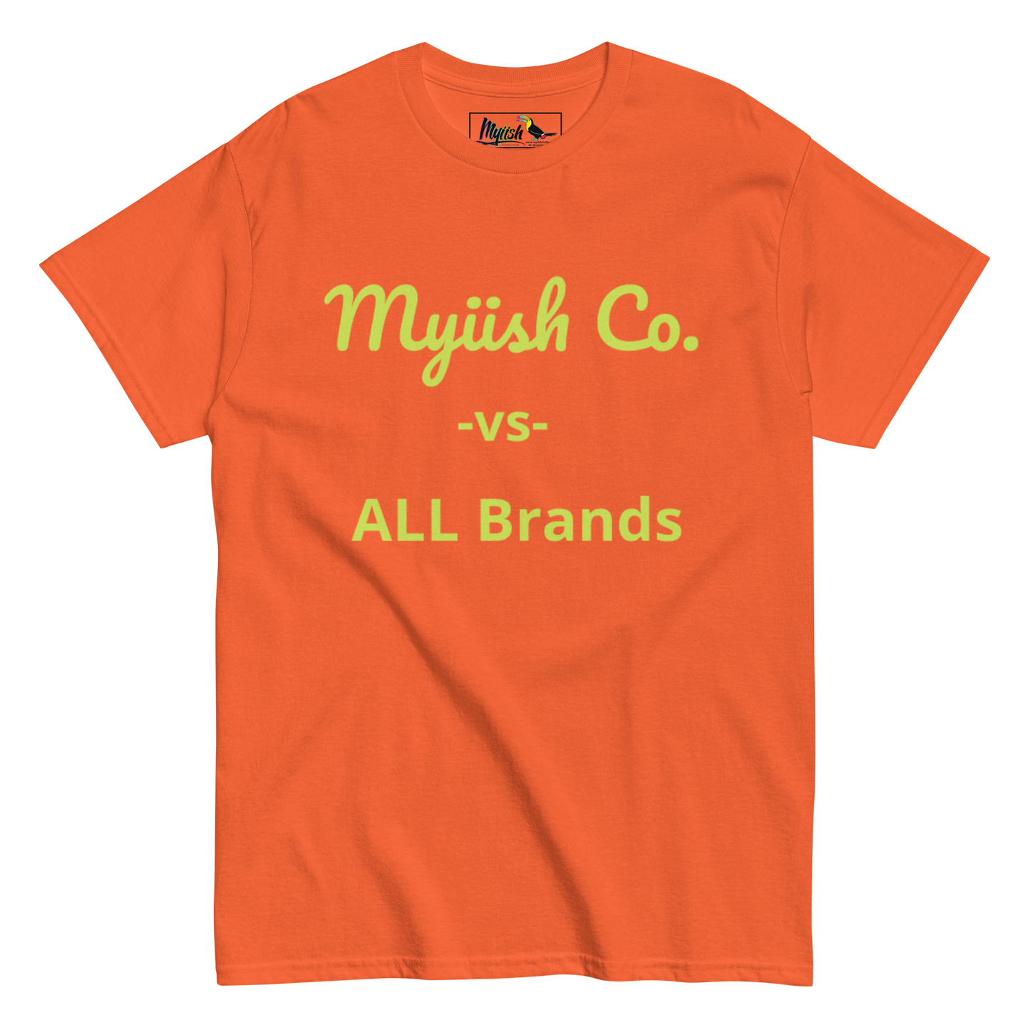 Woman Myiish -vs- ALL Classic Color Tee (Neon Green Letters)