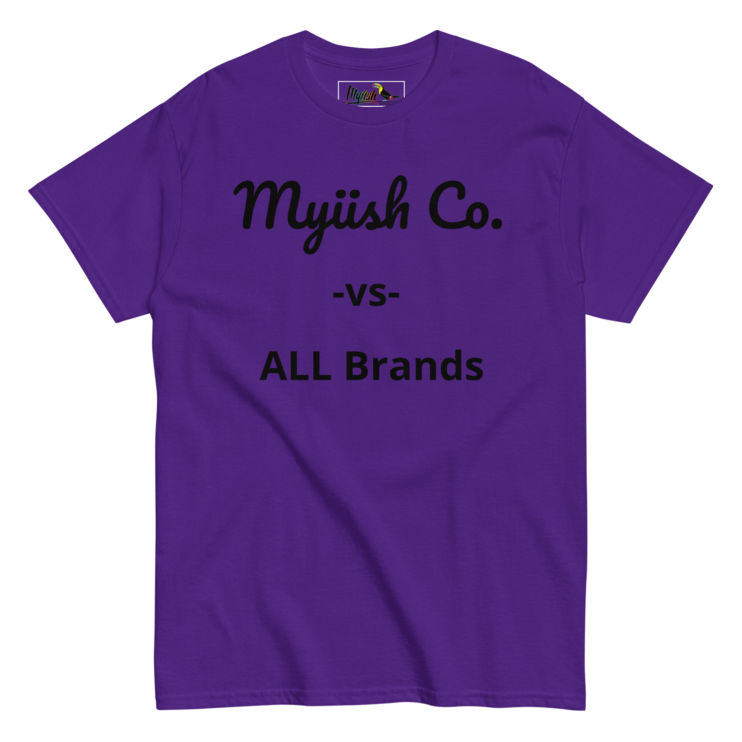 Myiish -vs- ALL  Classic Tee (Black Letters)