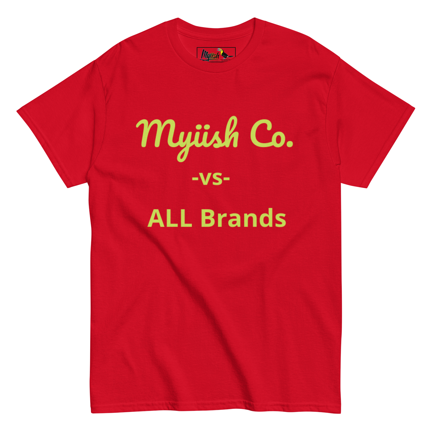 Woman Myiish -vs- ALL Classic Color Tee (Neon Green Letters)