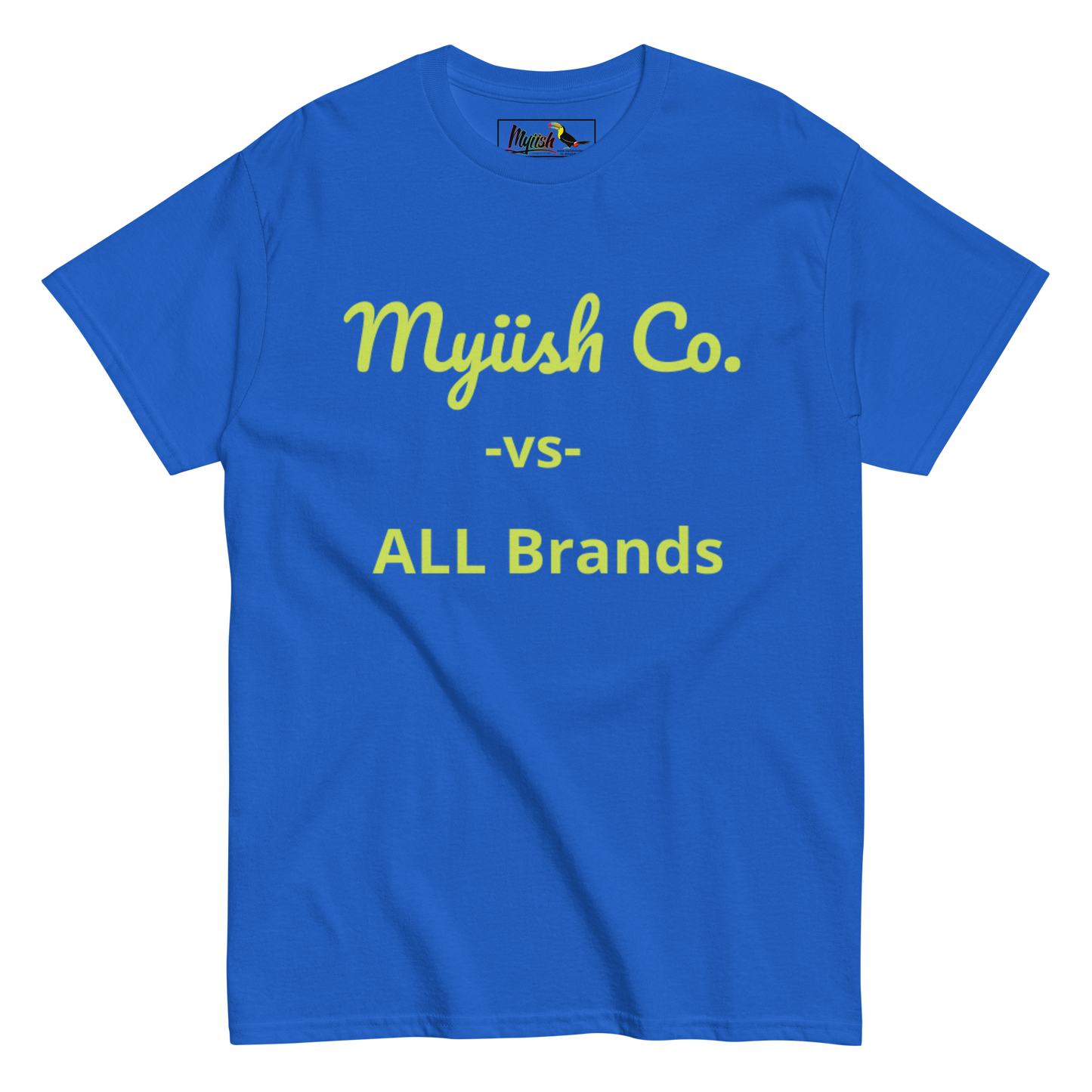 Woman Myiish -vs- ALL Classic Color Tee (Neon Green Letters)