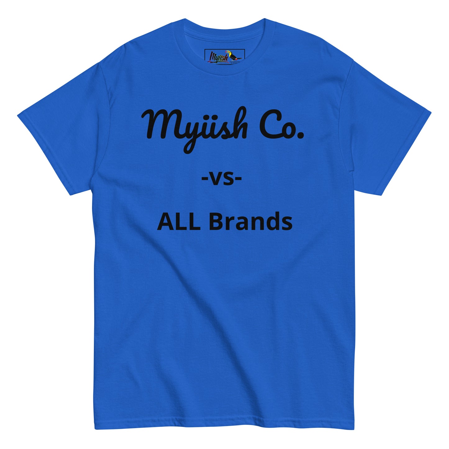 Women Myiish -vs-All Classic Color Tee (Black Letters)