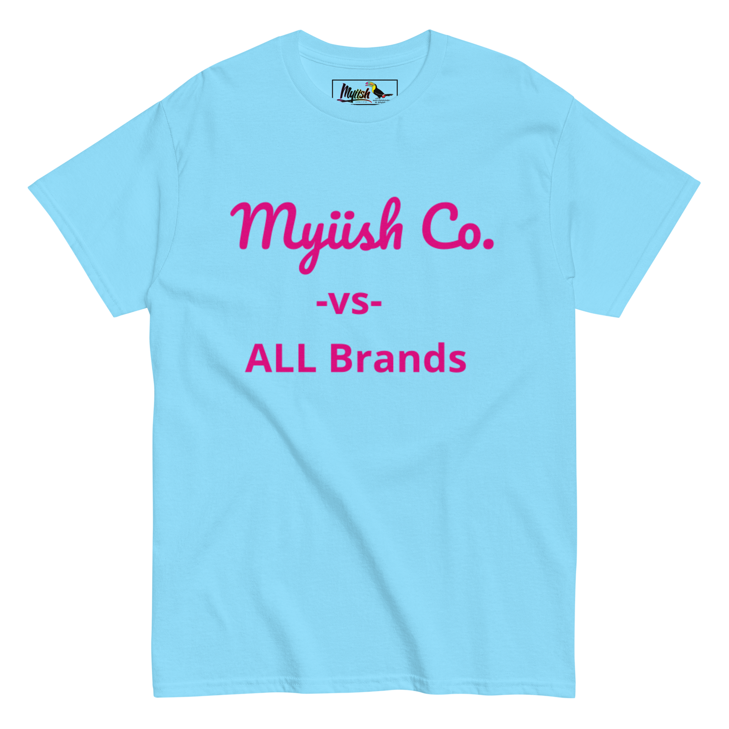 Women Myiish -vs- ALL Classic Color Tee (Pink Letters)