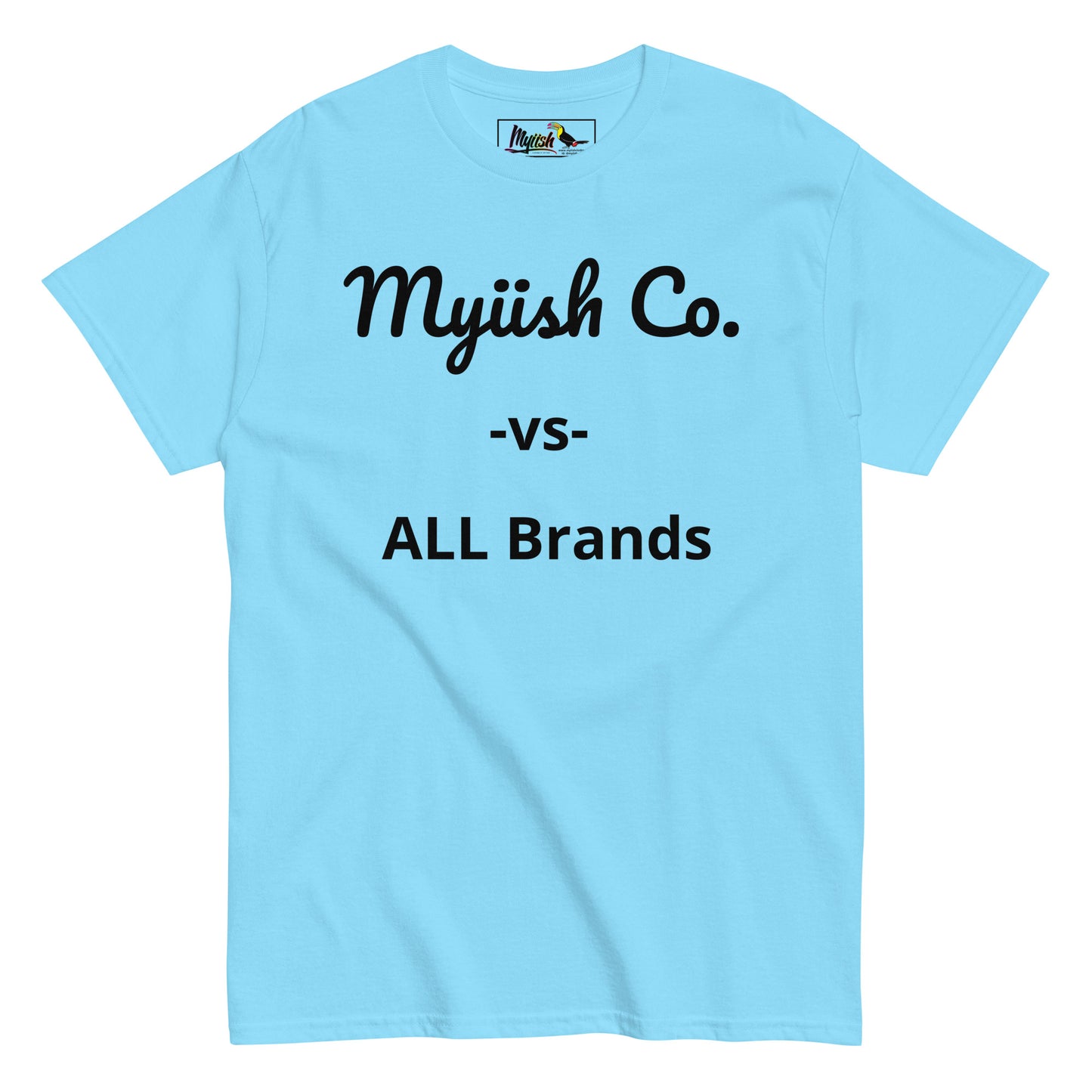 Women Myiish -vs-All Classic Color Tee (Black Letters)