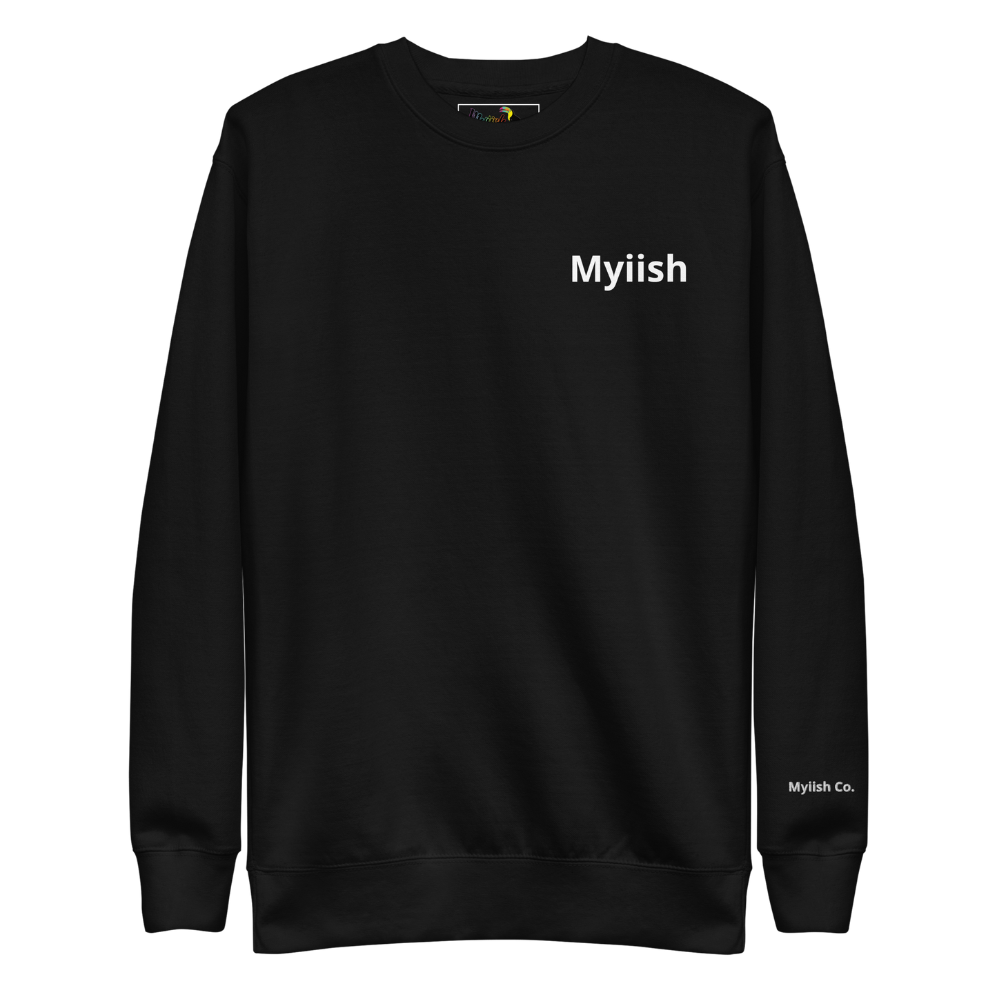 Myiish Sweatshirt (white letters)